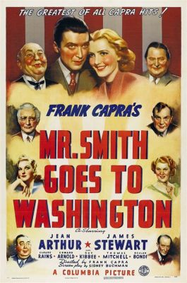 Mister Smith Goes To Washington! Una commedia politica che smonta i meccanismi del potere